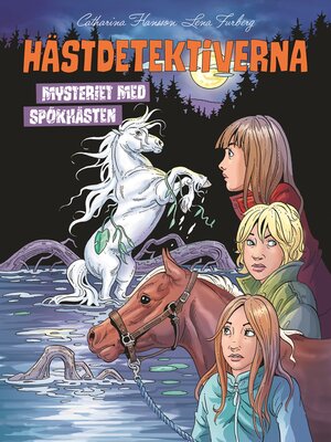 cover image of Mysteriet med spökhästen